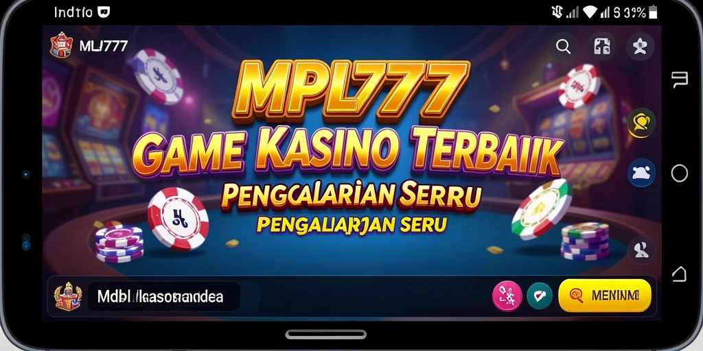 Tampilan permainan kasino seru dan menegangkan di MPL777.